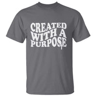 Created With A Purpose Christian T Shirt Inspirational Religious Bible Verse