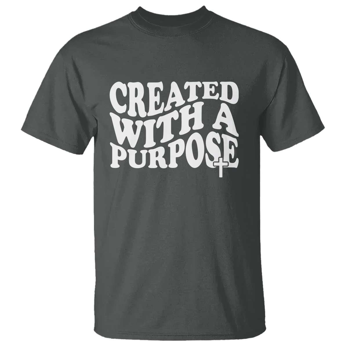 Created With A Purpose Christian T Shirt Inspirational Religious Bible Verse