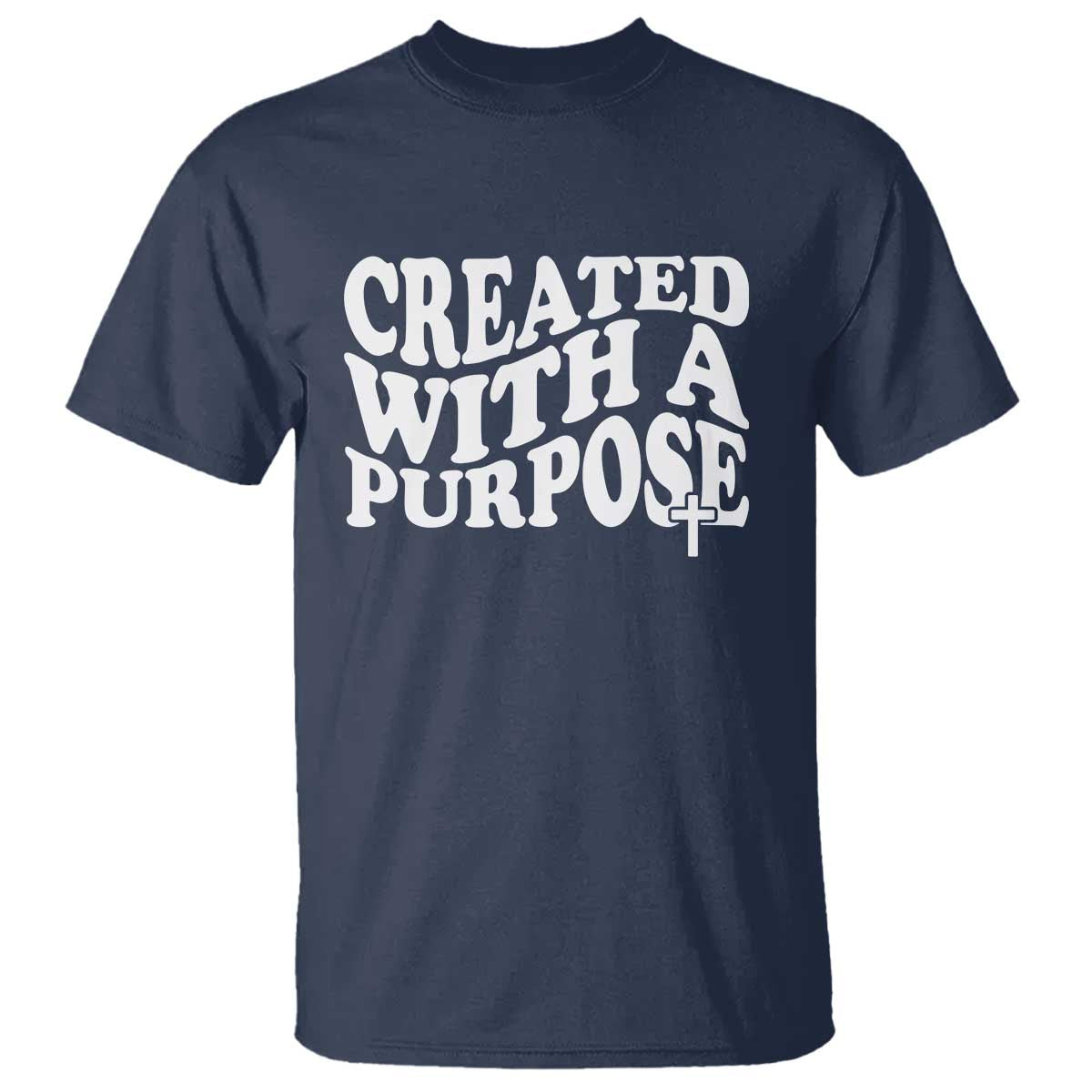 Created With A Purpose Christian T Shirt Inspirational Religious Bible Verse