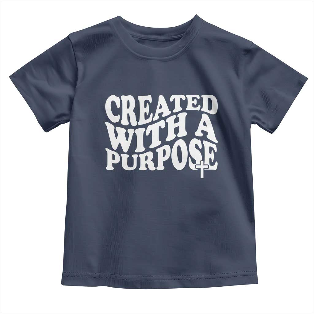 Created With A Purpose Christian Toddler T Shirt Inspirational Religious Bible Verse