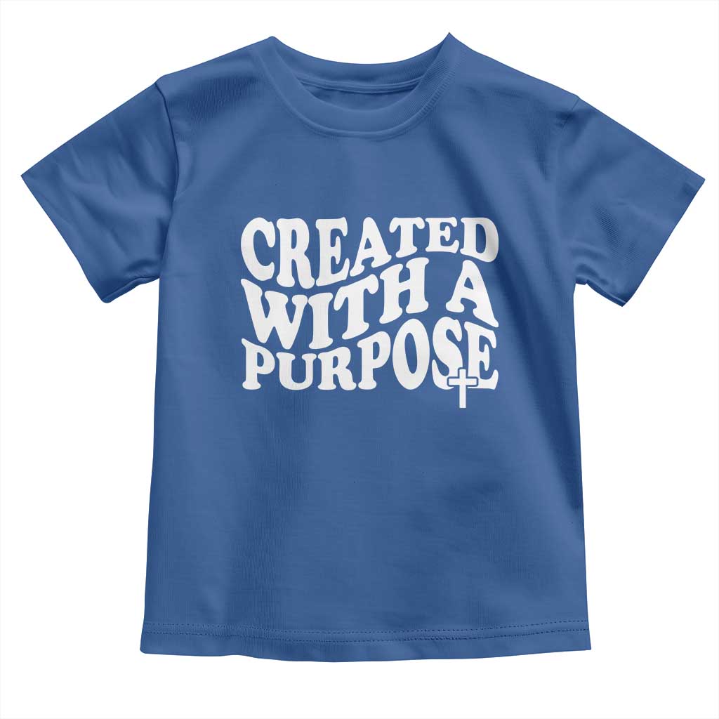 Created With A Purpose Christian Toddler T Shirt Inspirational Religious Bible Verse