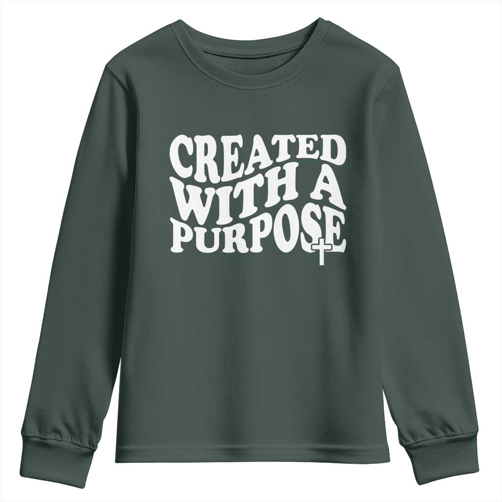 Created With A Purpose Christian Youth Sweatshirt Inspirational Religious Bible Verse