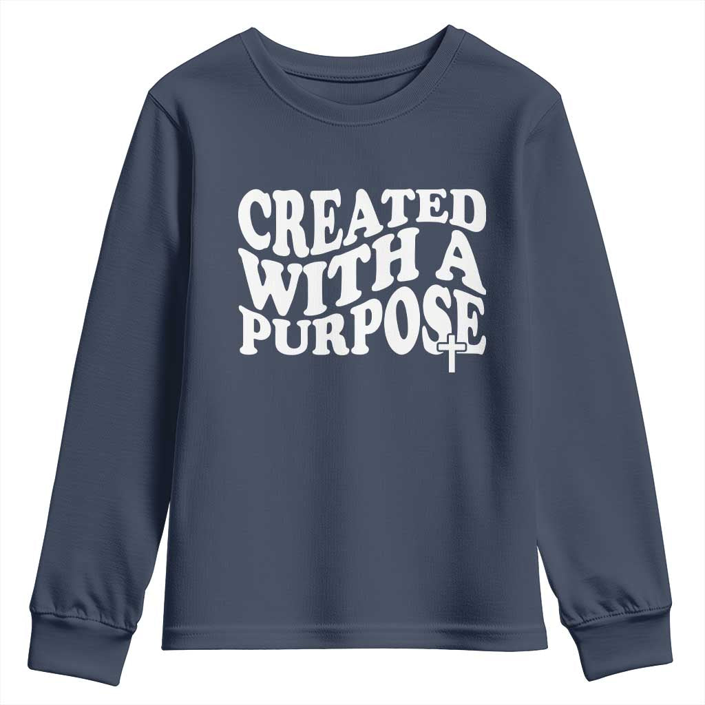 Created With A Purpose Christian Youth Sweatshirt Inspirational Religious Bible Verse
