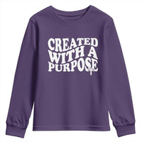 Created With A Purpose Christian Youth Sweatshirt Inspirational Religious Bible Verse