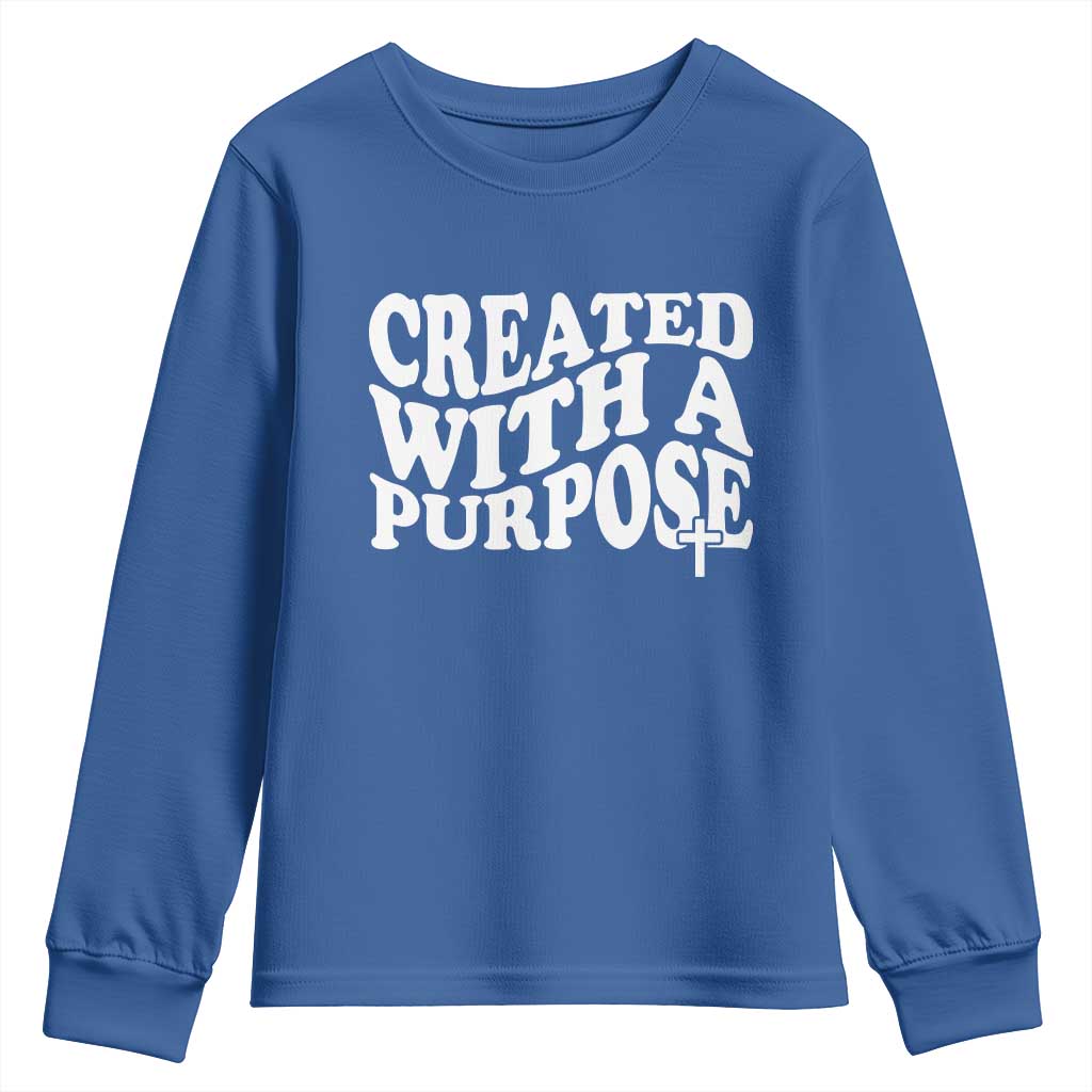 Created With A Purpose Christian Youth Sweatshirt Inspirational Religious Bible Verse