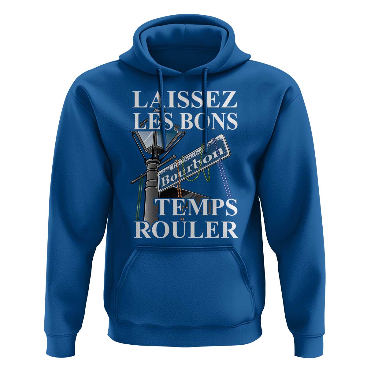 Funny Mardi Gras Laissez Les Bons Temps Rouler Hoodie Bourbon Street Sign