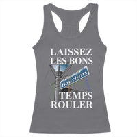 Funny Mardi Gras Laissez Les Bons Temps Rouler Racerback Tank Top Bourbon Street Sign