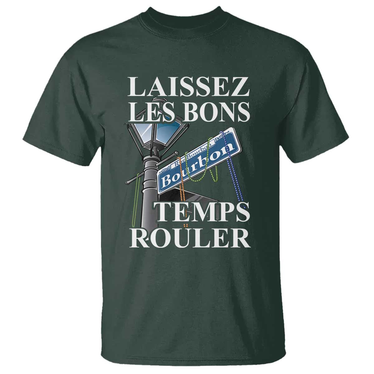 Funny Mardi Gras Laissez Les Bons Temps Rouler T Shirt Bourbon Street Sign