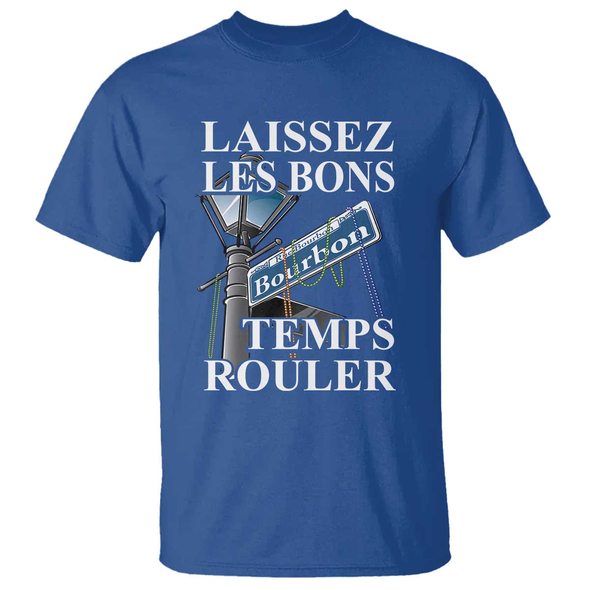 Funny Mardi Gras Laissez Les Bons Temps Rouler T Shirt Bourbon Street Sign