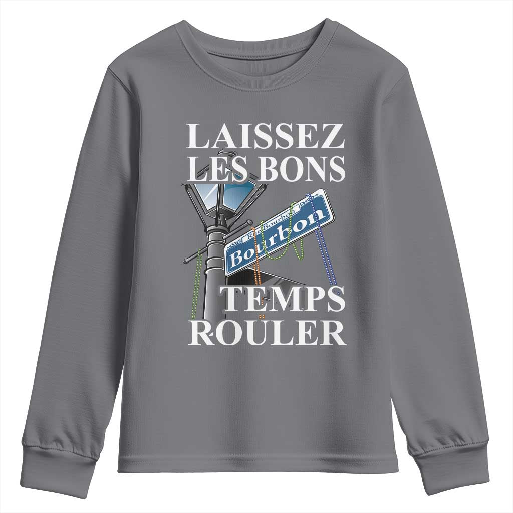 Funny Mardi Gras Laissez Les Bons Temps Rouler Youth Sweatshirt Bourbon Street Sign