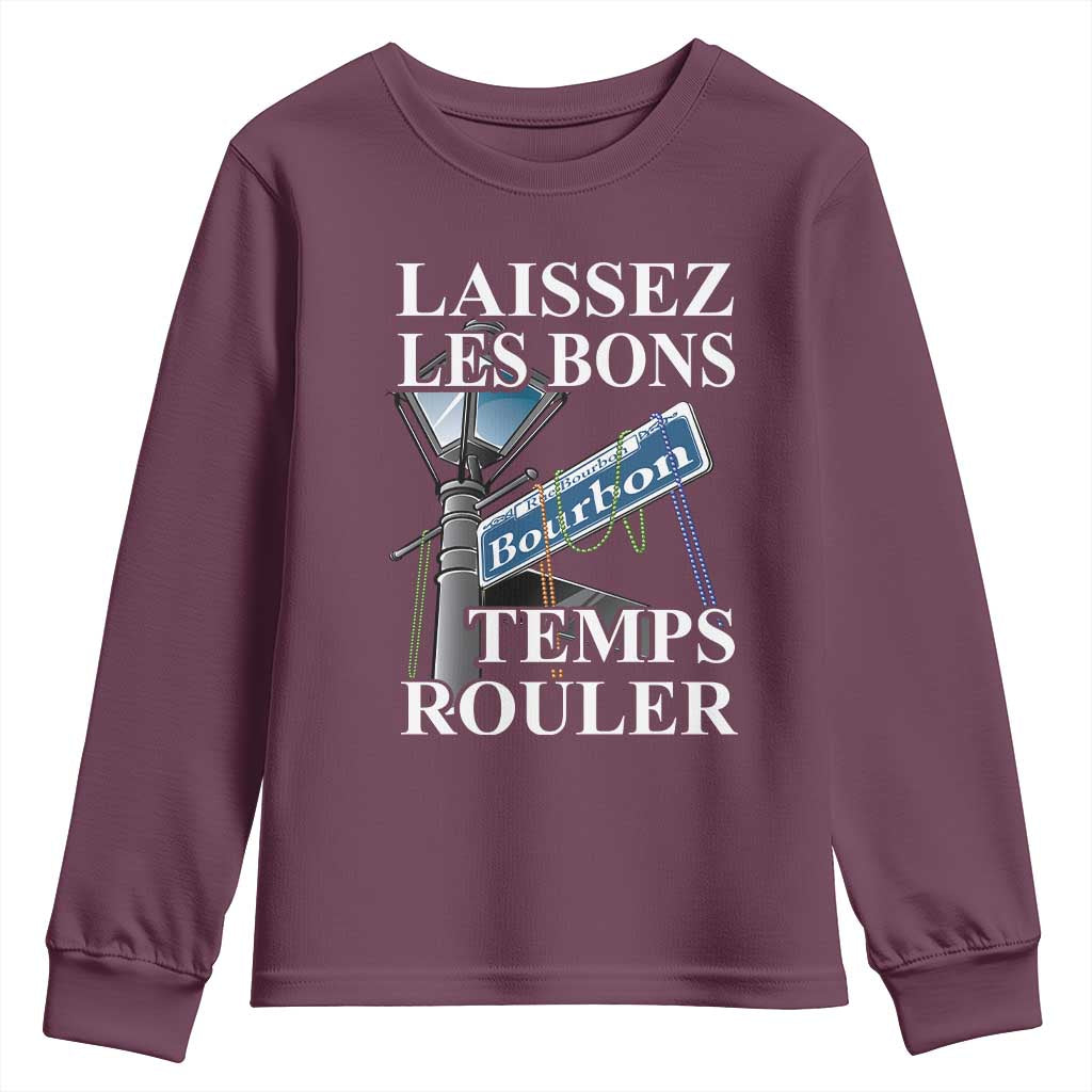 Funny Mardi Gras Laissez Les Bons Temps Rouler Youth Sweatshirt Bourbon Street Sign