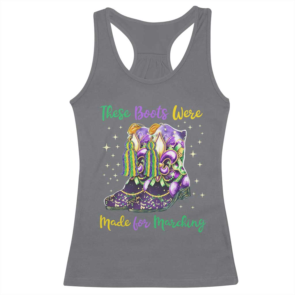 Funny Mardi Gras Racerback Tank Top These Boots Were Made For Marching