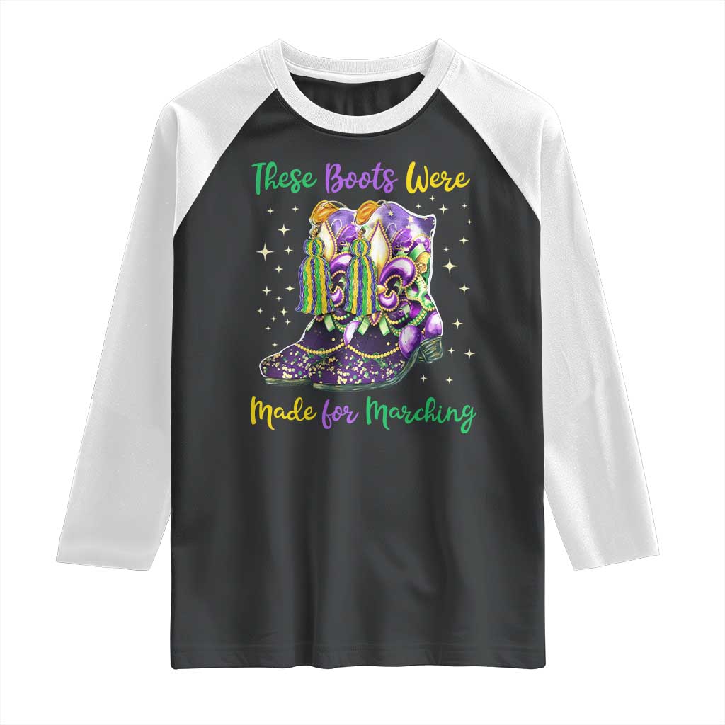Funny Mardi Gras Raglan Shirt These Boots Were Made For Marching