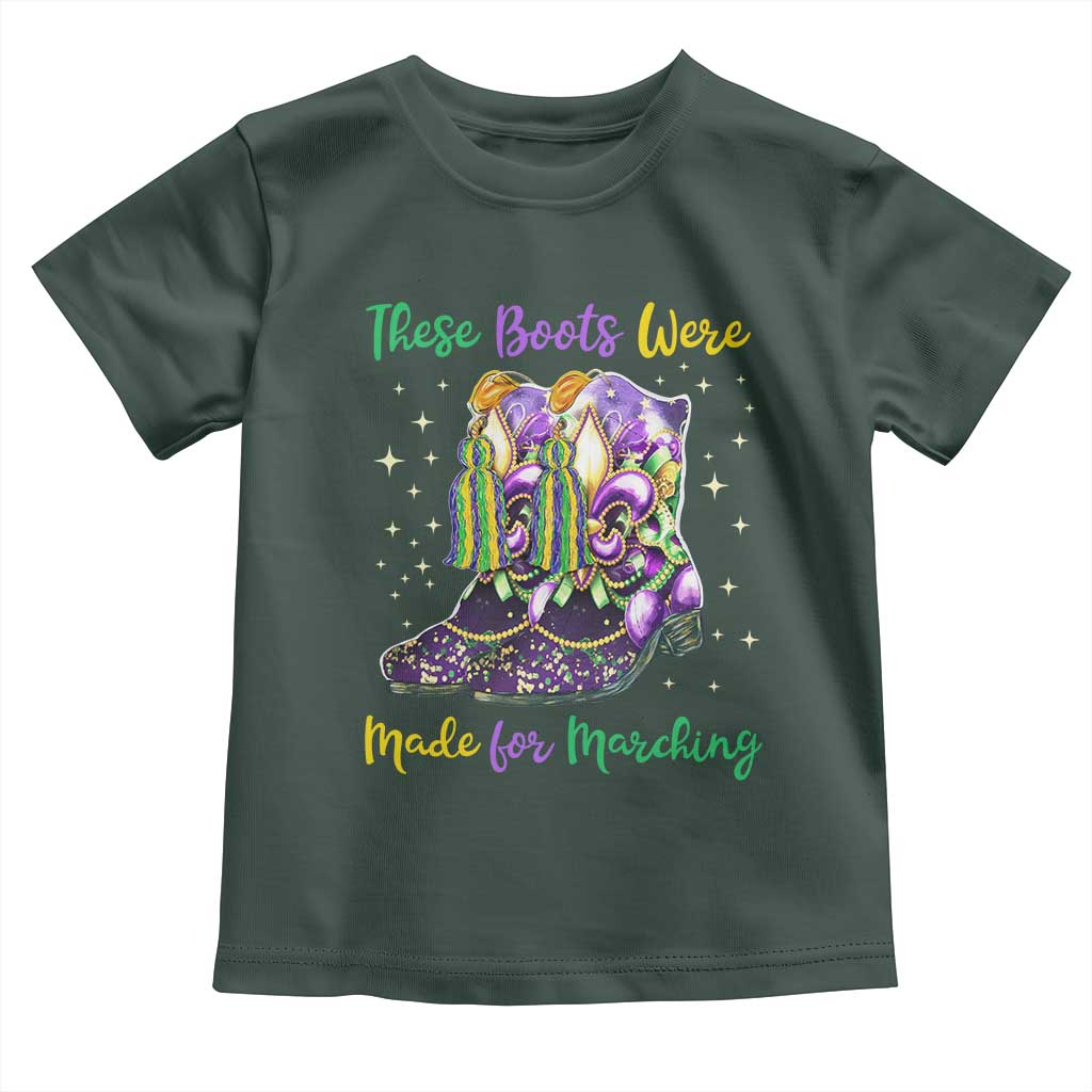 Funny Mardi Gras Toddler T Shirt These Boots Were Made For Marching