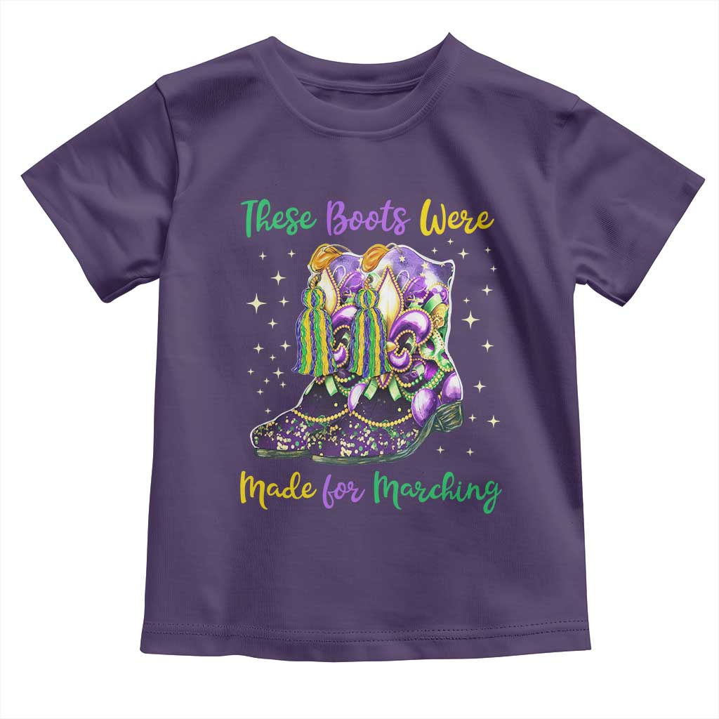 Funny Mardi Gras Toddler T Shirt These Boots Were Made For Marching