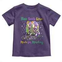 Funny Mardi Gras Toddler T Shirt These Boots Were Made For Marching