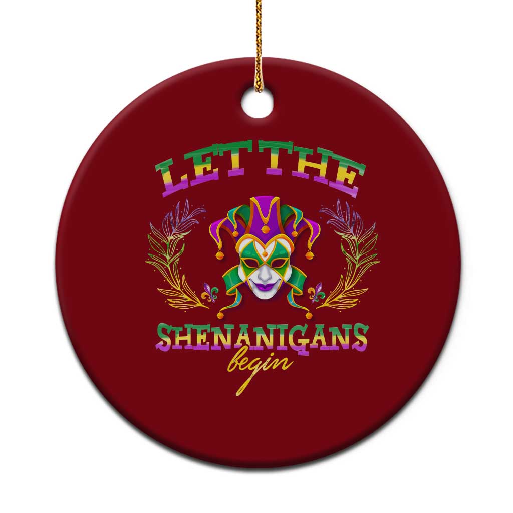 Funny Mardi Gras Ceramic Ornament Let The Shenanigans Begin Jester Hat