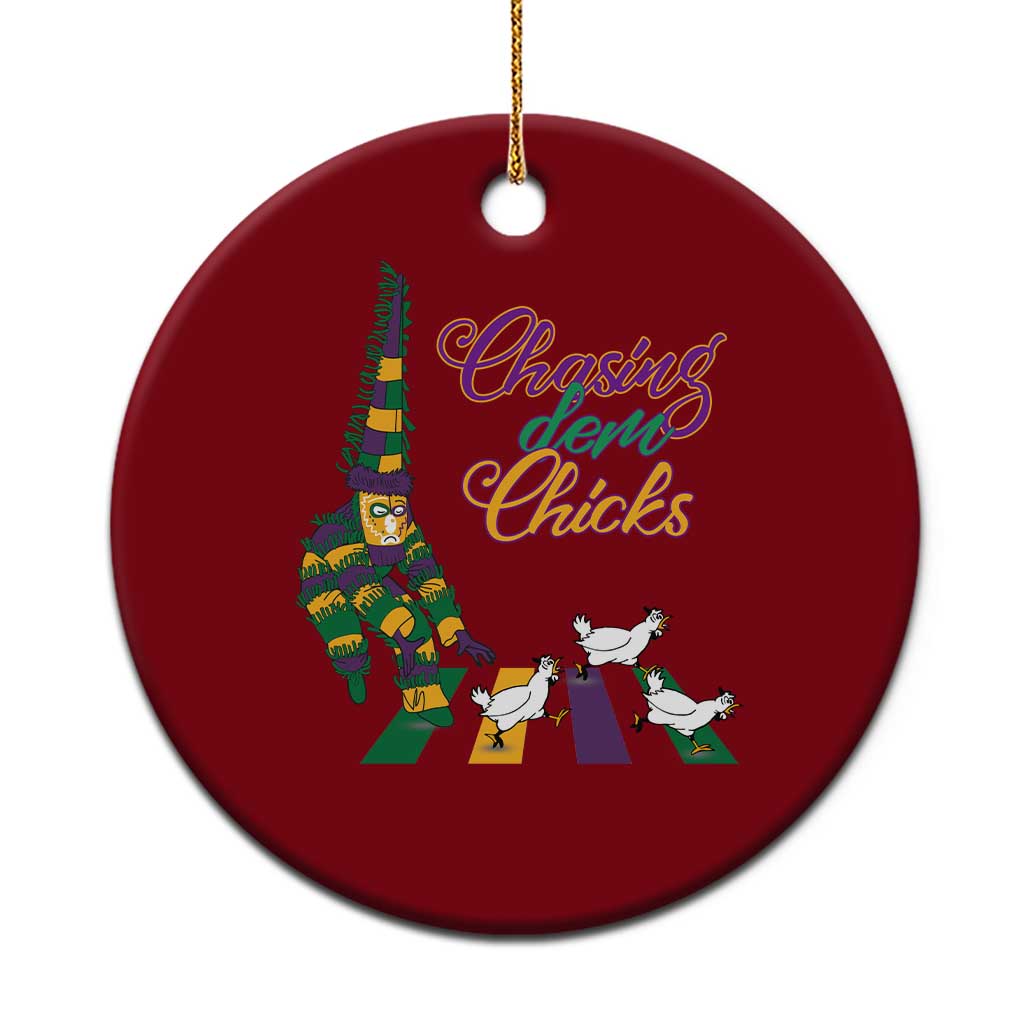 Funny Courir De Mardi Gras Ceramic Ornament Chasing Dem Chicks Carnival