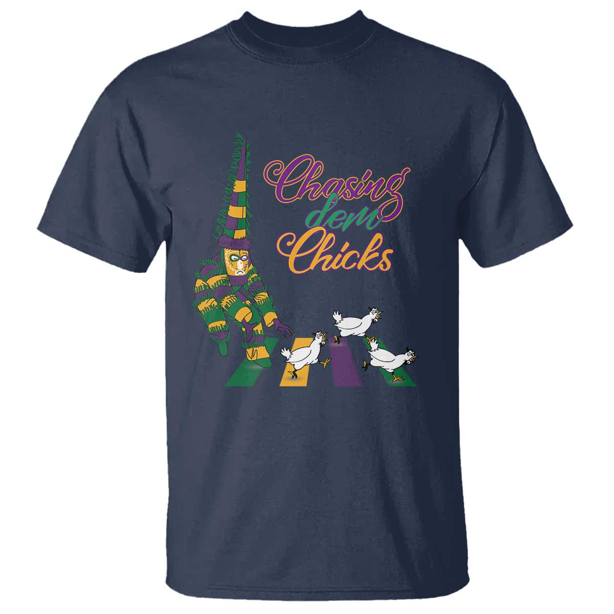 Funny Courir De Mardi Gras T Shirt Chasing Dem Chicks Carnival