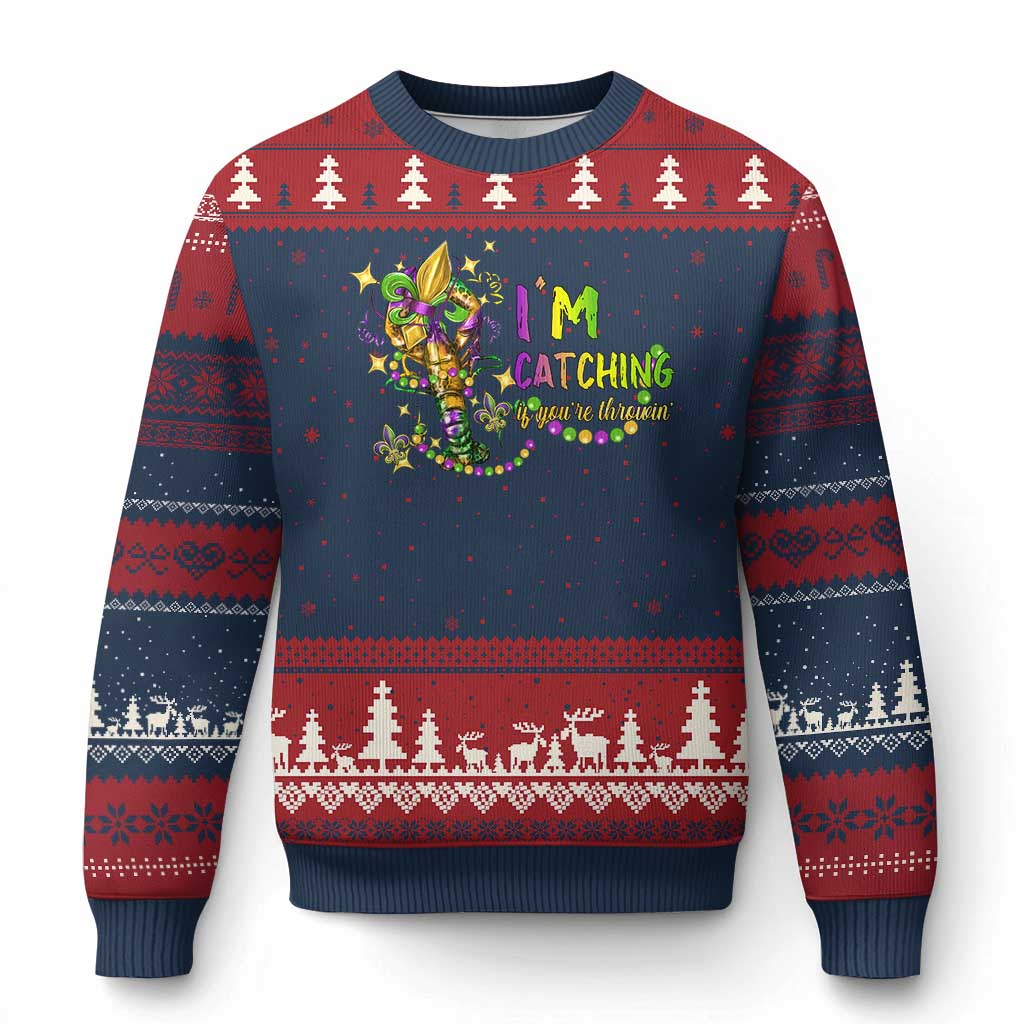 Funny I'm Catchin' If You're Throwin' Mardi Gras Ugly Christmas Sweater Crawfish Beads Fleur De Lys