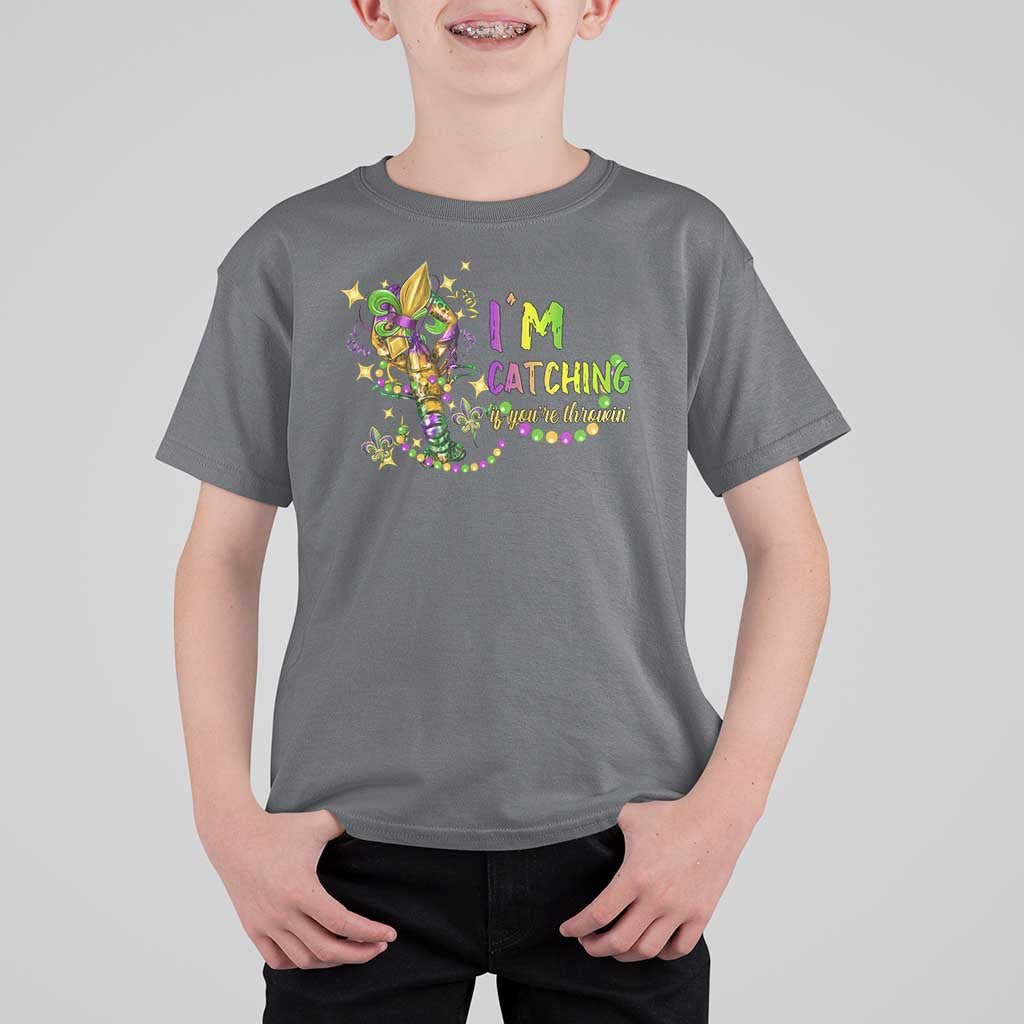 Funny I'm Catchin' If You're Throwin' Mardi Gras T Shirt For Kid Crawfish Beads Fleur De Lys