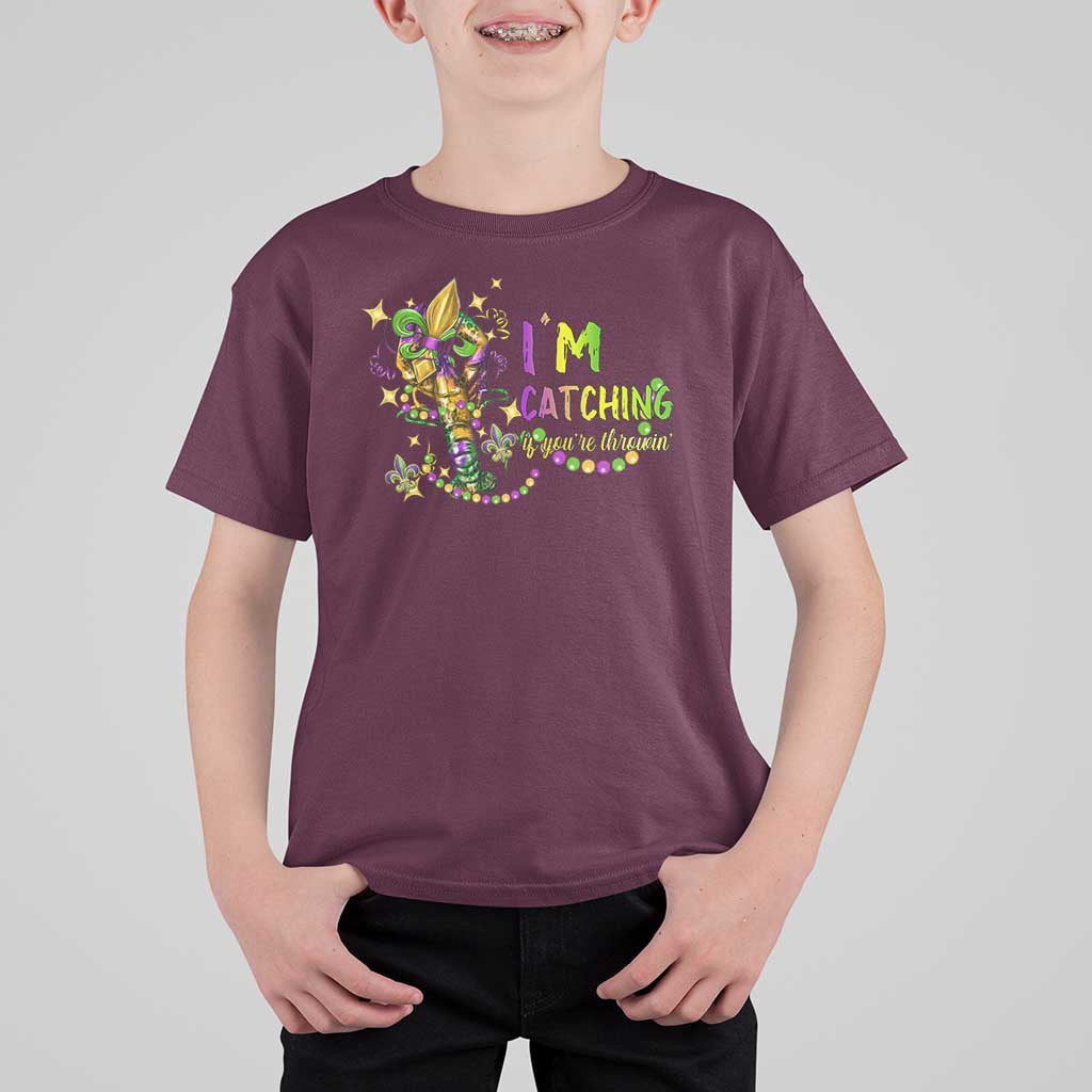 Funny I'm Catchin' If You're Throwin' Mardi Gras T Shirt For Kid Crawfish Beads Fleur De Lys