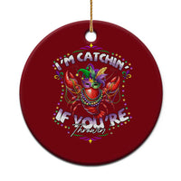Funny I'm Catchin' If You're Throwin' Mardi Gras Ceramic Ornament Crawfish Beads Jester Hat