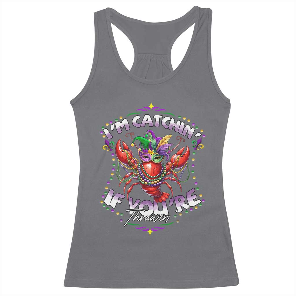 Funny I'm Catchin' If You're Throwin' Mardi Gras Racerback Tank Top Crawfish Beads Jester Hat