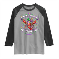 Funny I'm Catchin' If You're Throwin' Mardi Gras Raglan Shirt Crawfish Beads Jester Hat