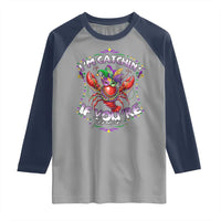 Funny I'm Catchin' If You're Throwin' Mardi Gras Raglan Shirt Crawfish Beads Jester Hat