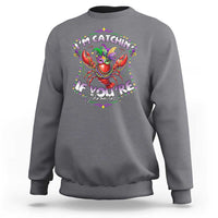 Funny I'm Catchin' If You're Throwin' Mardi Gras Sweatshirt Crawfish Beads Jester Hat