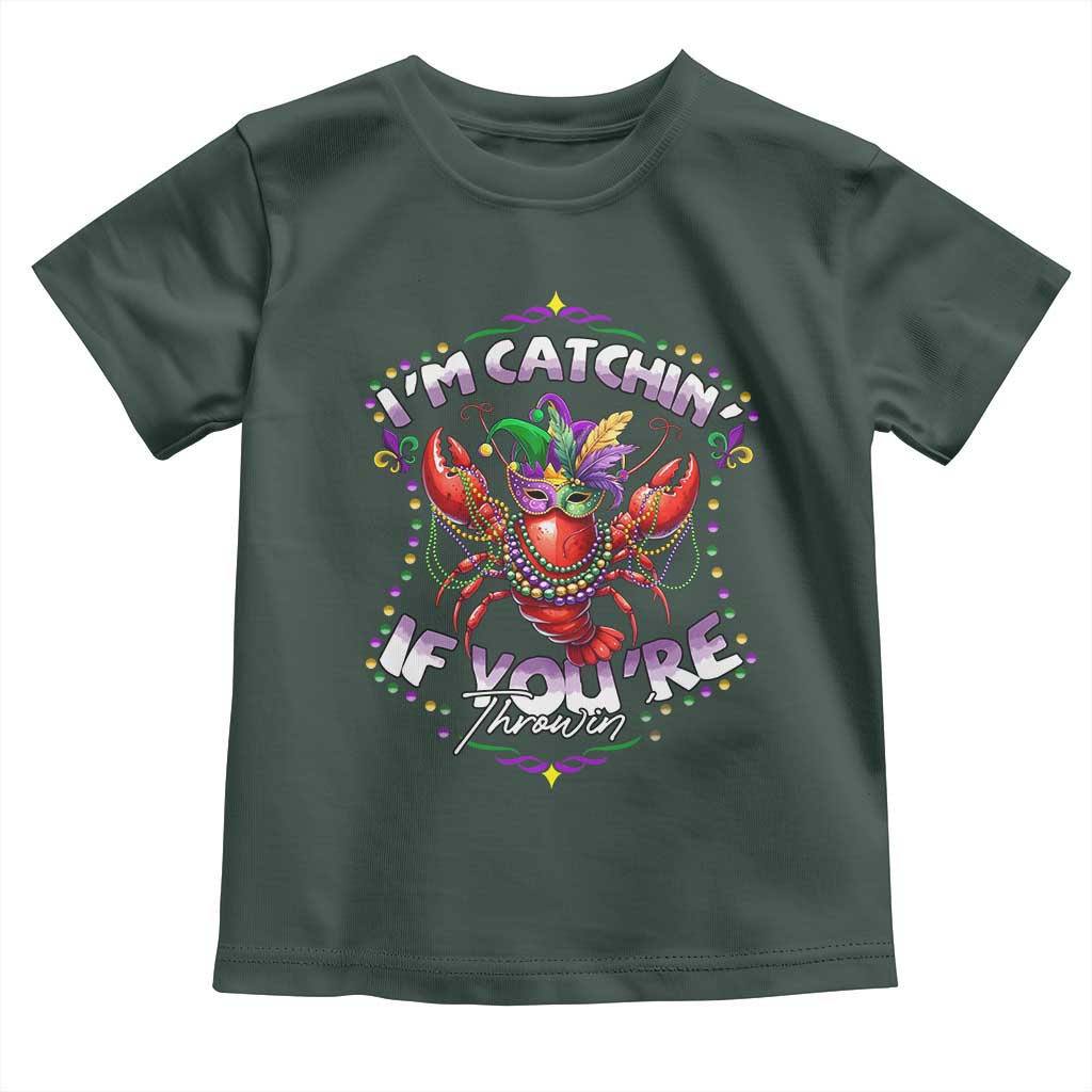 Funny I'm Catchin' If You're Throwin' Mardi Gras Toddler T Shirt Crawfish Beads Jester Hat