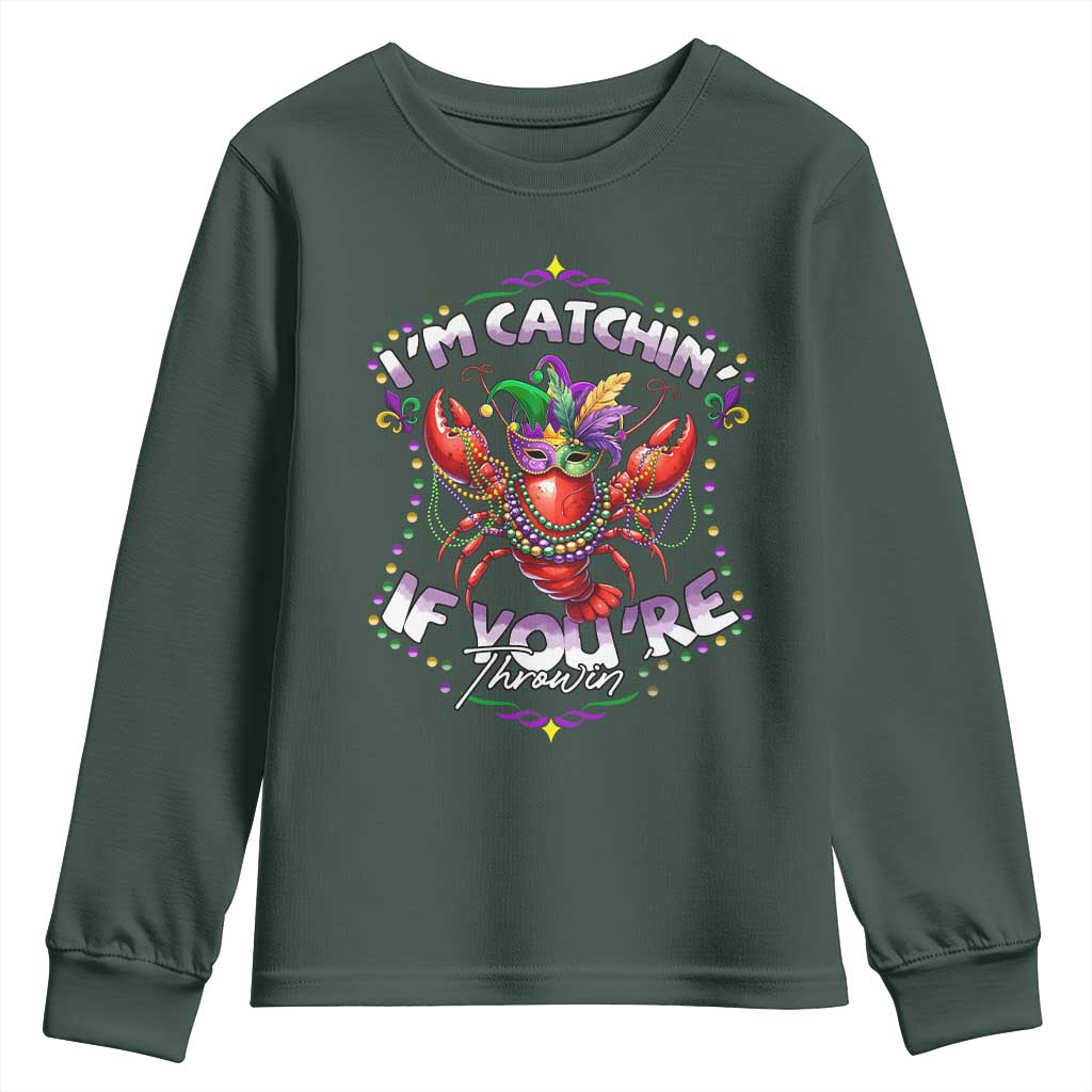 Funny I'm Catchin' If You're Throwin' Mardi Gras Youth Sweatshirt Crawfish Beads Jester Hat