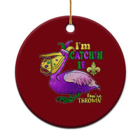 Funny Mardi Gras Pelican Ceramic Ornament I'm Catchin' If You're Throwin' Beads Doubloons