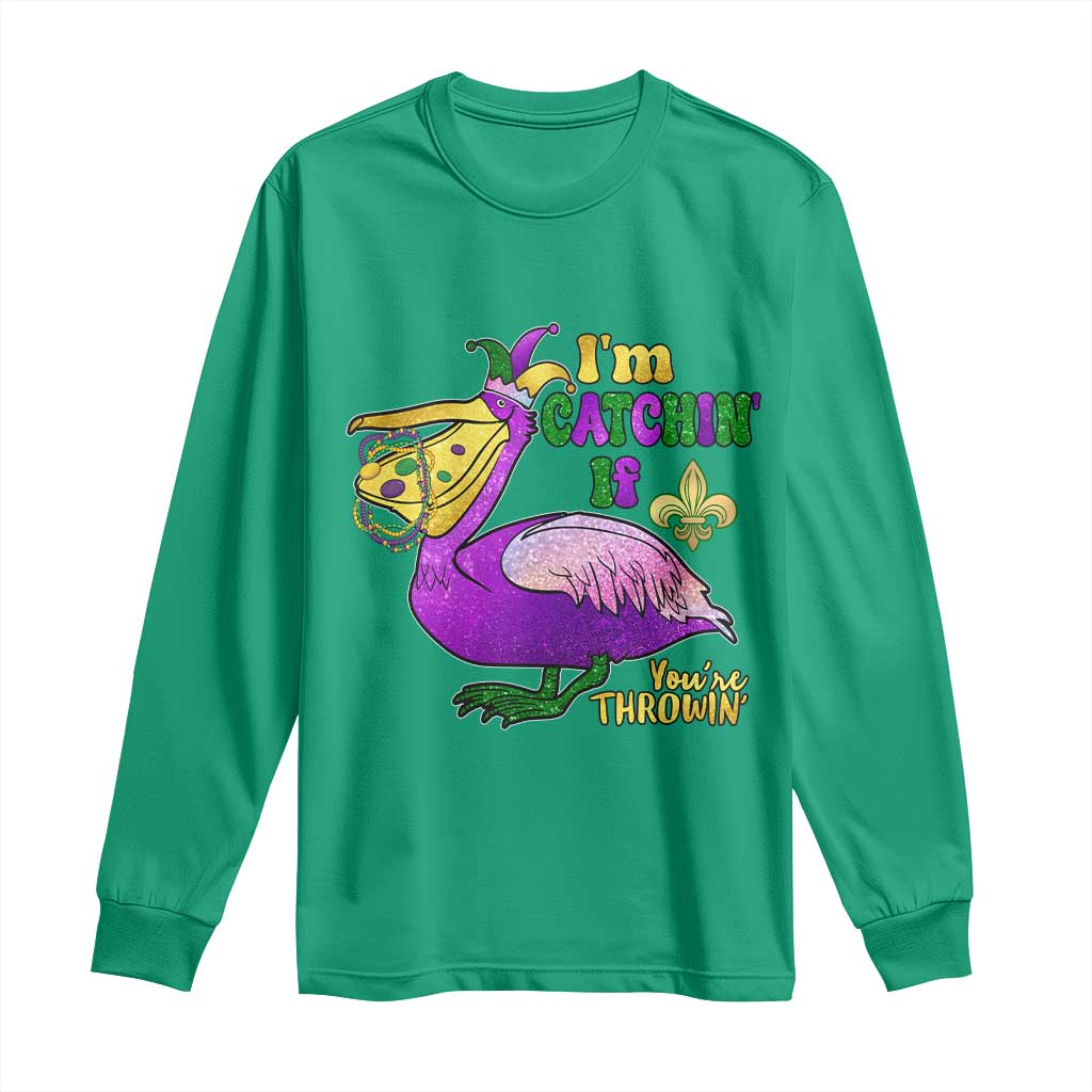 Funny Mardi Gras Pelican Long Sleeve Shirt I'm Catchin' If You're Throwin' Beads Doubloons