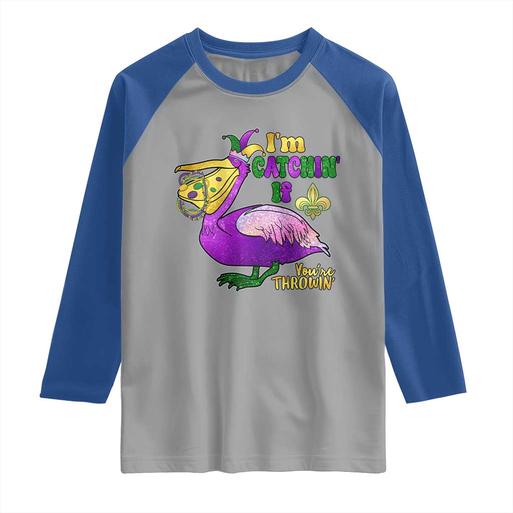 Funny Mardi Gras Pelican Raglan Shirt I'm Catchin' If You're Throwin' Beads Doubloons