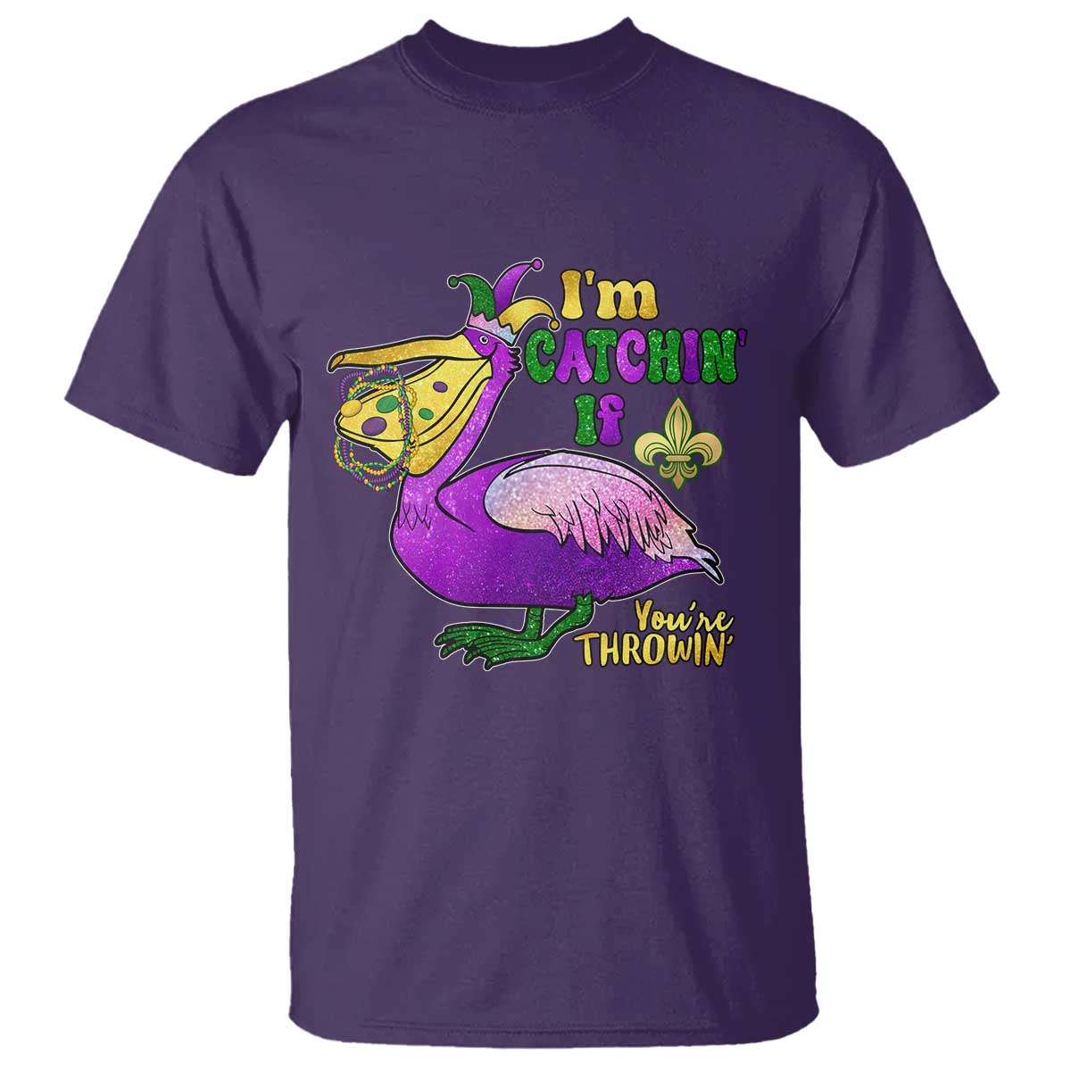 Funny Mardi Gras Pelican T Shirt I'm Catchin' If You're Throwin' Beads Doubloons