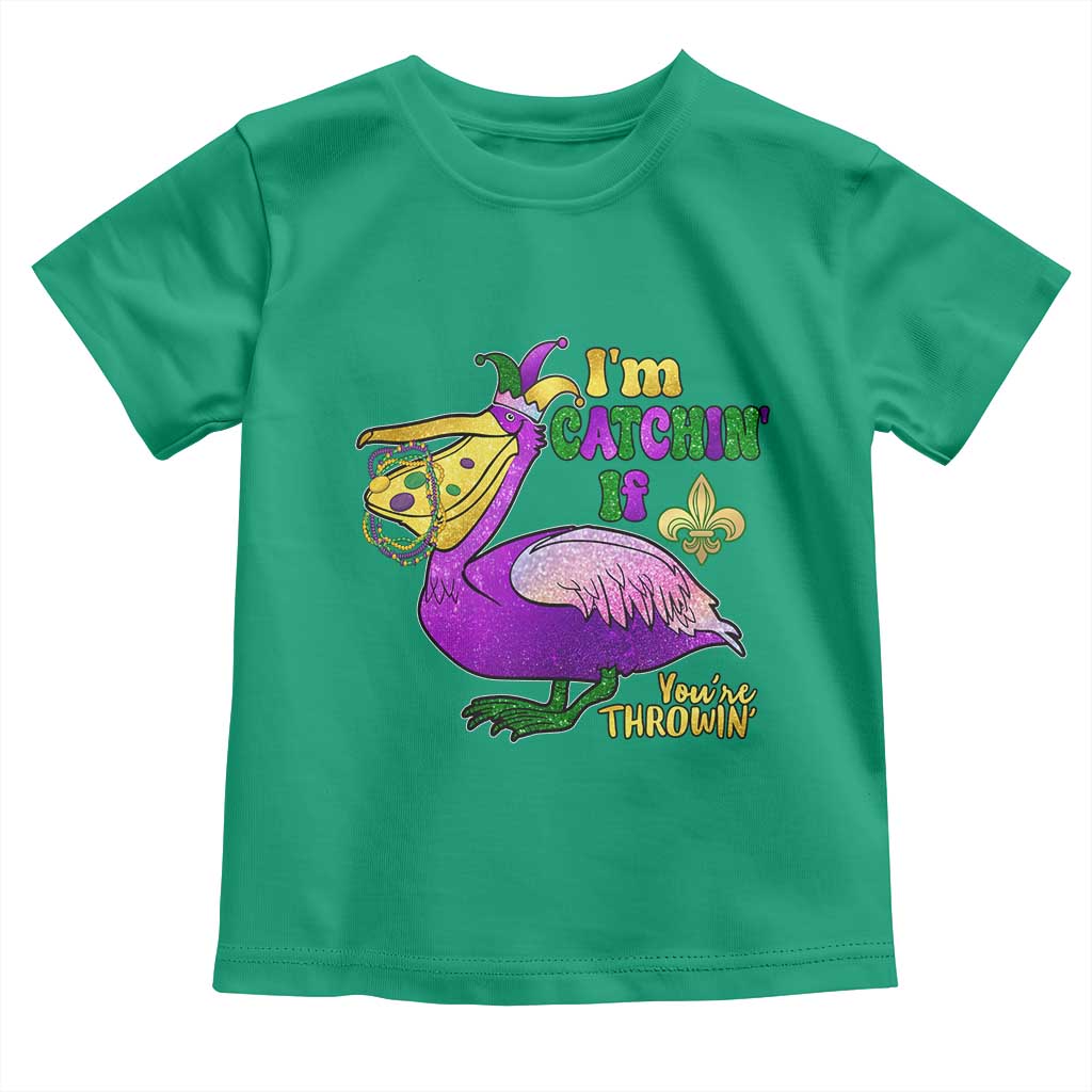 Funny Mardi Gras Pelican Toddler T Shirt I'm Catchin' If You're Throwin' Beads Doubloons