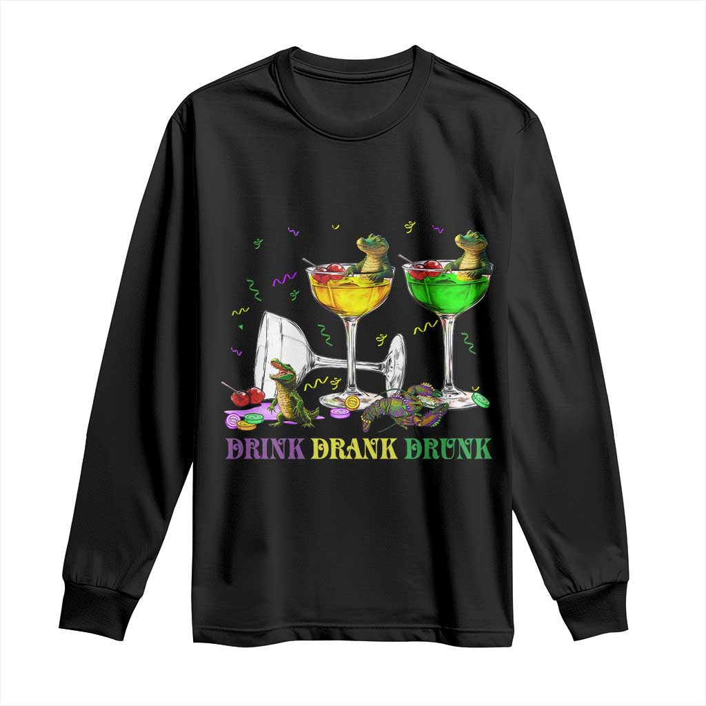 Funny Mardi Gras Drinking Long Sleeve Shirt Drink Drank Drunk Glass Of Wine Alligators