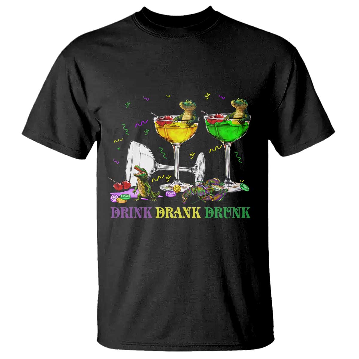 Funny Mardi Gras Drinking T Shirt Drink Drank Drunk Glass Of Wine Alligators