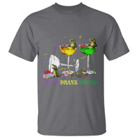 Funny Mardi Gras Drinking T Shirt Drink Drank Drunk Glass Of Wine Alligators