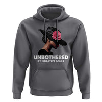 Funny African American Hoodie Unbothered By Negative Souls