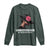Funny African American Long Sleeve Shirt Unbothered By Negative Souls