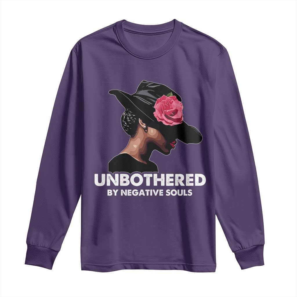 Funny African American Long Sleeve Shirt Unbothered By Negative Souls
