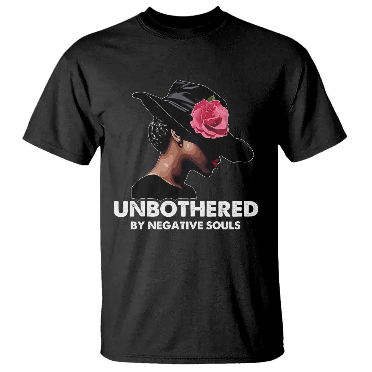 Funny African American T Shirt Unbothered By Negative Souls