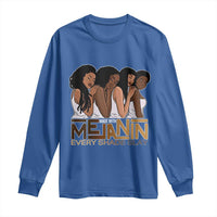 Made With Melanin Every Shade Slays Long Sleeve Shirt Proud African American