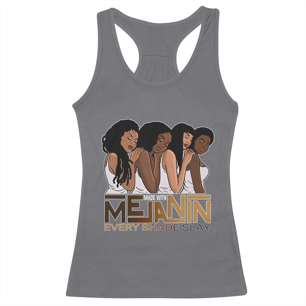 Made With Melanin Every Shade Slays Racerback Tank Top Proud African American