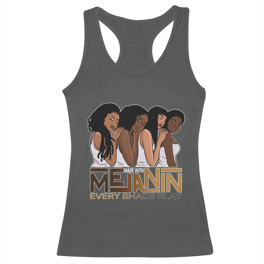 Made With Melanin Every Shade Slays Racerback Tank Top Proud African American