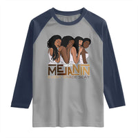 Made With Melanin Every Shade Slays Raglan Shirt Proud African American