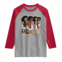 Made With Melanin Every Shade Slays Raglan Shirt Proud African American